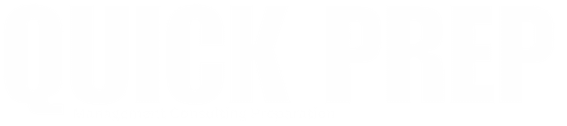 quick prep